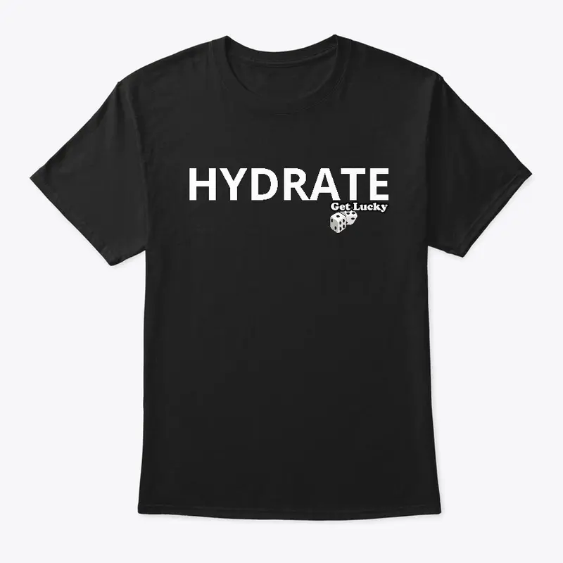 HYDRATE!